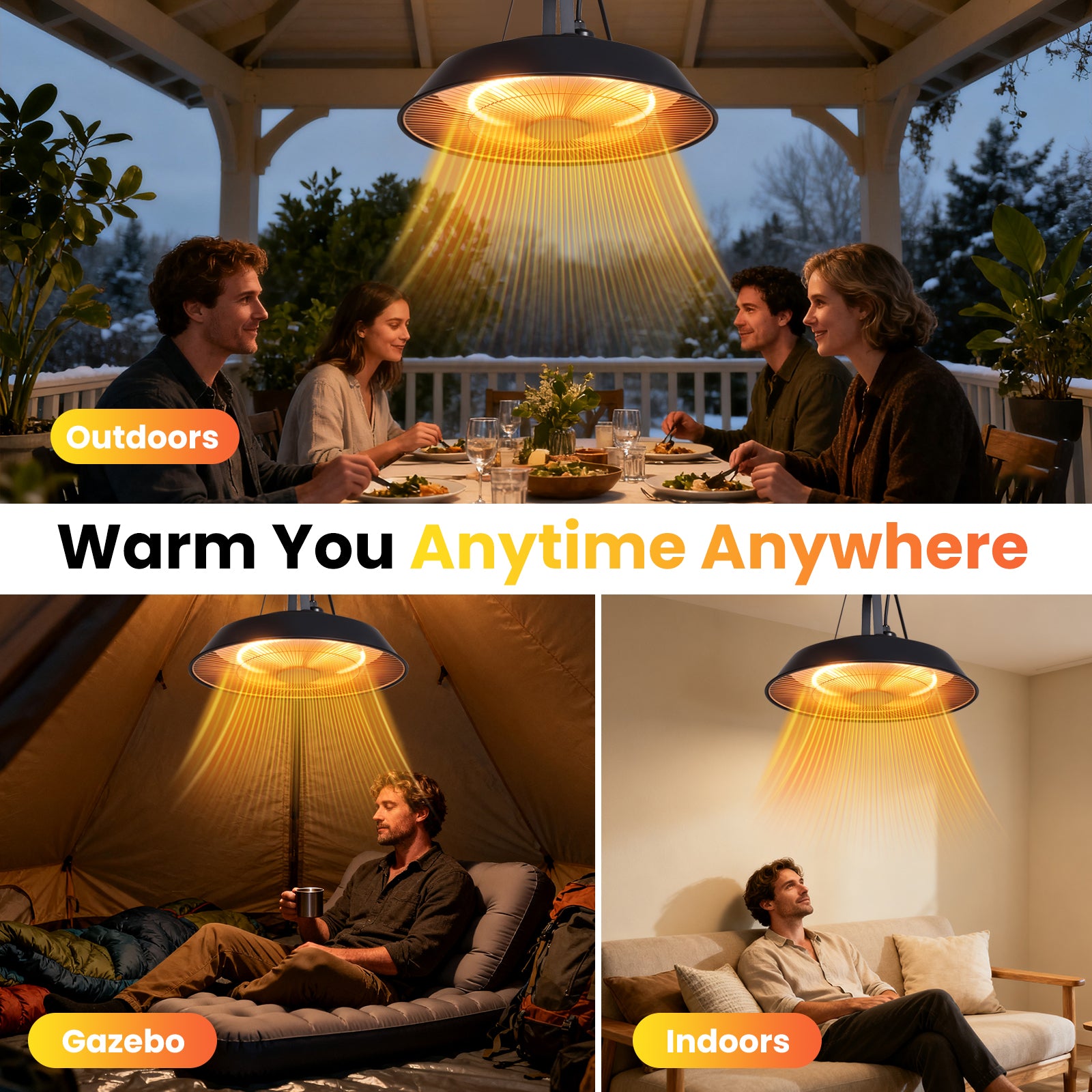 People dining outdoors, in a tent, and on a couch with a warm light fixture labeled 'Warm You Anytime Anywhere'.